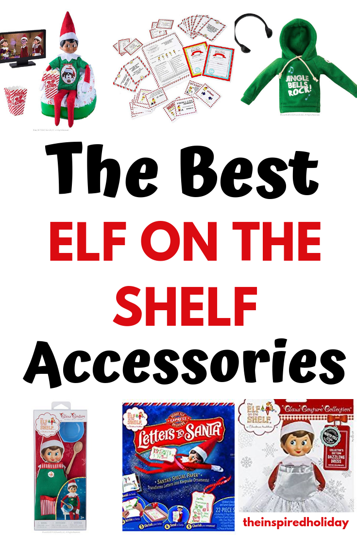 The Best Elf on the Shelf Accessories - The Inspired Holiday