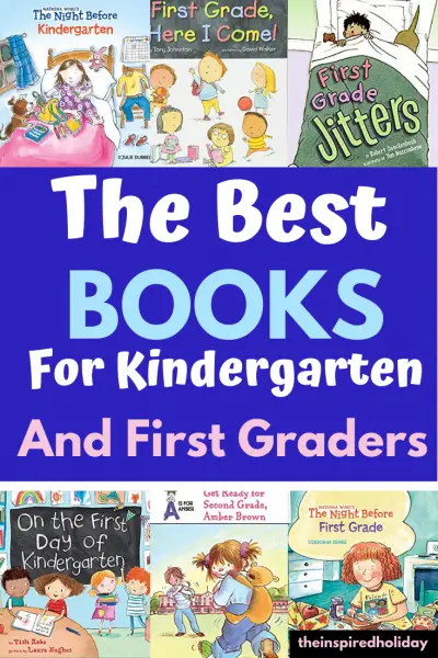 The Best Books For Kindergarten and First Graders - The Inspired Holiday