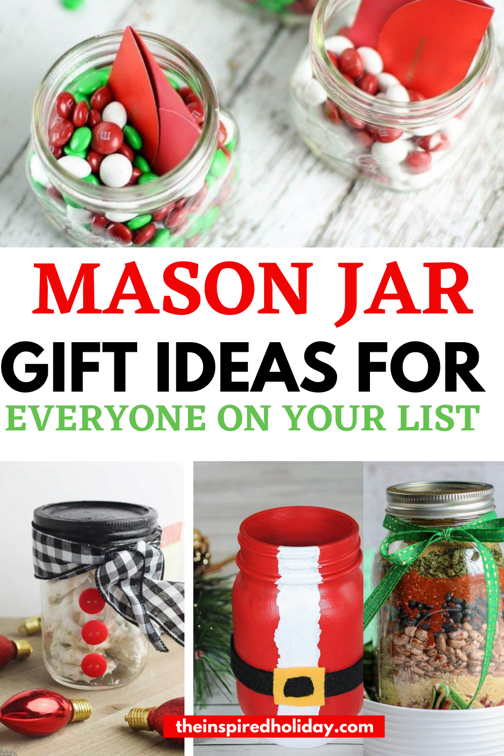 Festive Holiday Mason Jar Gift Ideas - The Inspired Holiday